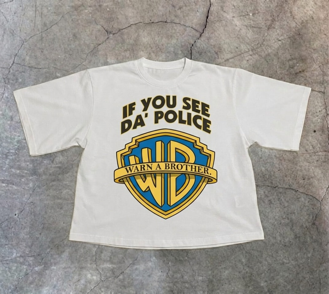 Warn a brother Tee.
